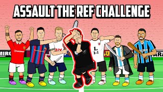 ASSAULT THE REF CHALLENGE Feat Ronaldo Messi Mitrovic Fernandes Frontmen 57 [upl. by Aronaele]