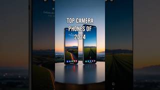 Top Camera Phones of 2024 camera smartphone photography tech AI [upl. by Ahsitahs]