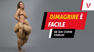 Dimagrire è facile se sai come farlo [upl. by Vale406]