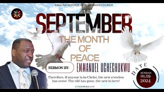 SEPTEMBER THE MONTH OF PEACE BY PS EMMANUEL  NEW CREATION CENETER AT YODOBASHI CHURCH [upl. by Eeimaj185]