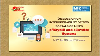 Discussion on interoperability of two portals of NICs eWaybill and eInvoice Systems [upl. by Divine507]