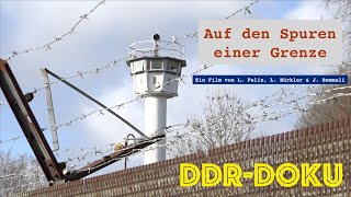 Auf den Spuren einer Grenze DDRDoku [upl. by Christal]