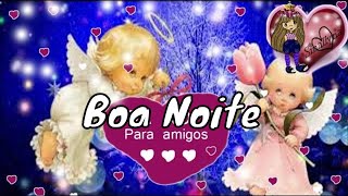 Mensagem de boa noite para amigos no Whatsapp  Mensagens de boa noite [upl. by Renzo991]