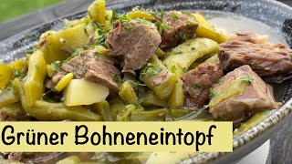 Mamas Grüner Bohneneintopf  wie früher einfaches Rezept [upl. by Asilav]