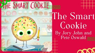 🍪 The Smart Cookie 🍪 Stories for Kids Read Aloud  READ ALONG VIDEO [upl. by Shanon795]