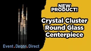 DIY Crystal Cluster Round Glass Candelabra  Event Decor Direct [upl. by Naihs243]