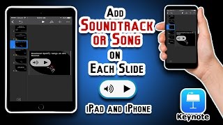 How to add SoundTrack on different slide on iPhone and iPad  Keynote tutorial [upl. by Bartlet]