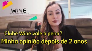 Clube Wine vale a pena Minha opnião depois de 2 anos CUPOM PARA BRINDES E CASHBACK PTRC037590 [upl. by Ardnat]