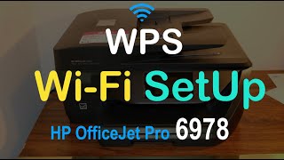 HP OfficeJet Pro 6978 WPS WiFi SetUp review [upl. by Anoit]