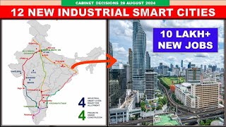 Cabinet approves 12 New industrial smart cities  10 lakh new jobs creates  Papa Construction [upl. by Vincenta]