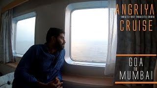 Goa to Mumbai Cruise  With Full Room Tour  Interesting Facts amp Tips  ANGRIYA CRUISE Indias First [upl. by Amsirak]