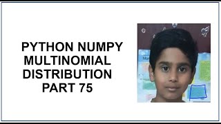 Python NumPy  Multinomial Distribution Probability  Python Programming  Python tutorial 75 [upl. by Yesima]