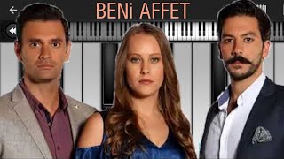 SAMIHINI BENI AFFET SONG PIANO  مسلسل سامحيني اغنية على البيانو [upl. by Lowry]