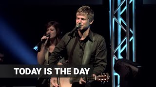 Paul Baloche  quotToday Is The Dayquot  Live [upl. by Ydualc]