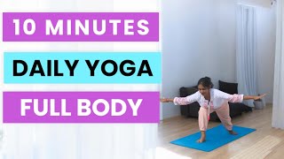 10 Mins Yoga for Beginners  Daily Yoga Practice  Wrist To Toe Yoga for All Levels [upl. by Balsam]