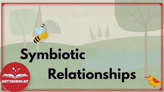 Symbiotic Relationships Mutualism Parasitism amp Commensalism  EasyTeaching [upl. by Shewchuk]