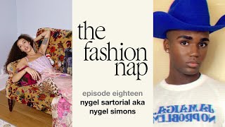 the fashion nap 018 nygel sartorial on sourcing vintage for JT and preserving black fashion history [upl. by Anolla745]