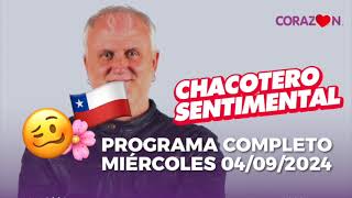 Chacotero Sentimental Programa completo miércoles 04092024 🇨🇱 [upl. by Raeann725]