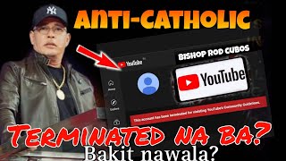 ðŸ‘‰YouTube Channel ng AntiCatholic na si Rod Cubos TERMINATED na [upl. by Ahiel]