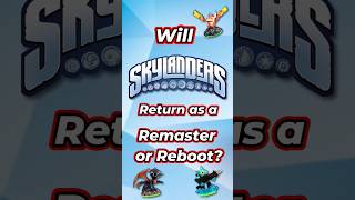 Will Skylanders Return As A Remaster or Reboot [upl. by Aicilaf]