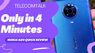 Nokia G20 Quick Review in Only Four Minutes [upl. by Kally786]