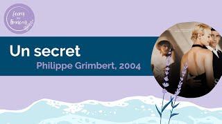 Point lecture Un secret Philippe Grimbert 2004 [upl. by Asimaj870]