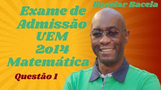 Questão 1 do Exame de Admissão UEM 2014 [upl. by Doug]