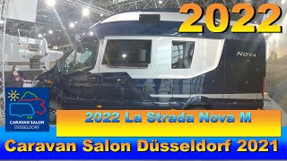 2022 LA Strada Nova M Interior and Exterior walkaround Caravan Salon Düsseldorf 2021 [upl. by Narib828]