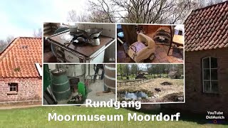 Das Moormuseum in Moordorf Ostfriesland Südbrookmerland Freiland und Moormuseum Verein e V [upl. by Elephus733]