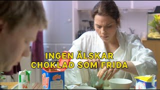 Ingen älskar choklad som Frida 🍫💝 [upl. by Florentia248]