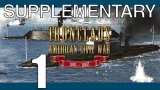 Lets Play Ironclads American Civil War [upl. by Hermes796]