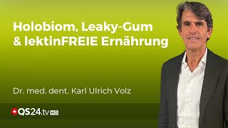 Wie Holobiom und LeakyGum die Gesundheit beeinflussen  Naturmedizin  QS24 Gesundheitsfernsehen [upl. by Connolly]