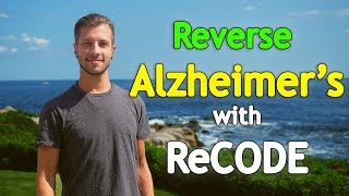 Reverse Alzheimers With ReCODE Bredesen Protocol [upl. by Ayrb593]