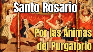 Rosario por las Benditas Almas del Purgatorio [upl. by Ellis]