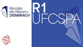 UFCSPA 2024  R1 Acesso Direto  Revisão de Véspera Dominada  Domine a prova de residência médica [upl. by Kerekes]