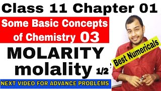 Mass percentage MolarityMole fraction and Molality Class XI Chemistry General Basics of Chemistry [upl. by Chao]