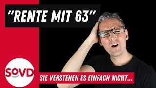 Rente mit 63 Sie verstehen es einfach nicht [upl. by Fe]