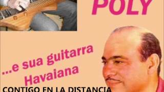 POLY Y SU GUITARRA HAWAIANA THE BEST BOLEROS [upl. by Candace468]