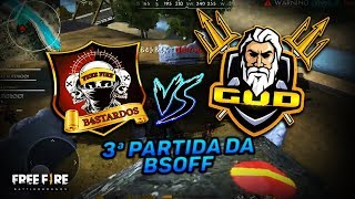 1° RODADA BSOFF GOD vs B4 TERCEIRA PARTIDA [upl. by Takara768]