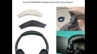 How to Replace Sony WH1000XM4 Headhand Cover  Fix Swivel Rebuild PU leather  Broken Headphones [upl. by Chariot171]