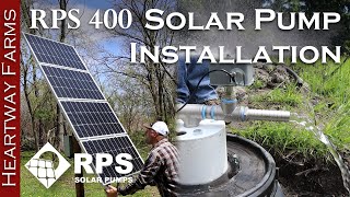 OffGrid Water Solutions  Solar Water Pump RPS 400 Installation  Farm and Homestead Irrigation [upl. by Eelaroc626]