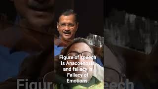 arbind kejariwal anacoenosis figure of speech fallacy of emotions [upl. by Gardie332]