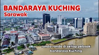 BANDARAYA KUCHING Sarawak Malaysia 2024 travel sarawak kuching [upl. by Helenka]