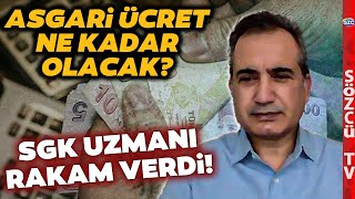 Asgari Ücret Ne Kadar Olacak SGK Uzmanından Çarpıcı Analiz Rakam Verdi [upl. by Raab]