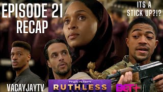 TYLER PERRY’S RUTHLESS SEASON 4 EPISODE 21 RECAP [upl. by Nayb]