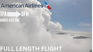 Full Flight  American Airlines  Tampa to Dallas Fort Worth  Airbus A321 [upl. by Aitat]