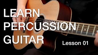 Learn Percussion Guitar  Lesson 01 [upl. by Mharba70]