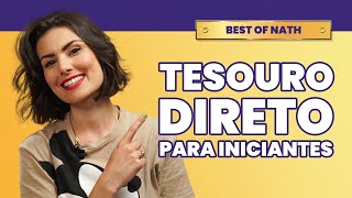 Tesouro Direto para iniciantes do Selic ao Renda Como investir [upl. by Miza846]