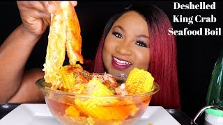 KING CRAB DESHELLED SEAFOOD BOIL MUKBANG [upl. by Michi563]