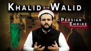 How Khalid bin Walid took the Persian Empire so Fast [upl. by Erodasi]